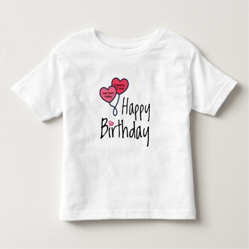 Someone I love was born today _ Happy Birthday Toddler T_shirt