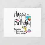 Someone I love was born today Postcard<br><div class="desc">Happy Birthday to you. Someone I love was born today. Funny and cute Birthday design with lovely teddy bear holding a gift and a funny pencil writing the birthday. A perfect match for clothing.</div>