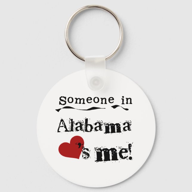 Someone In Alabama Loves Me Keychain (Front)