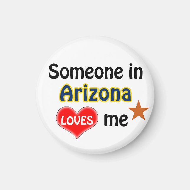 Someone in Arizona loves me Magnet (Front)