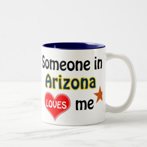 Someone in Arizona loves me Two_Tone Coffee Mug