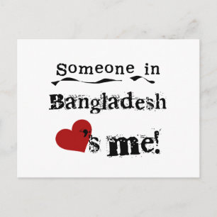Someone In Bangladesh Loves Me Postcard