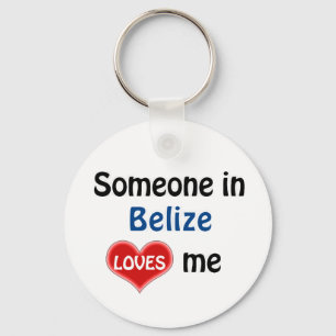 Someone in Belize Loves me Keychain