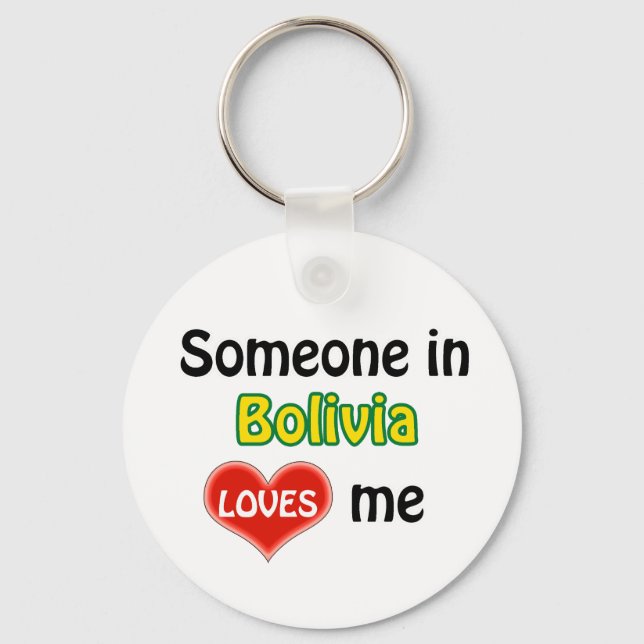 Someone in Bolivia Loves me Keychain (Front)