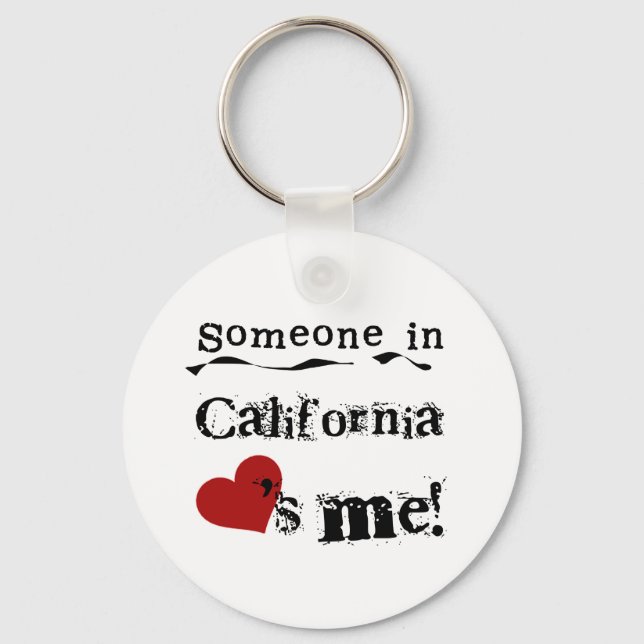 Someone In California Loves Me Keychain (Front)