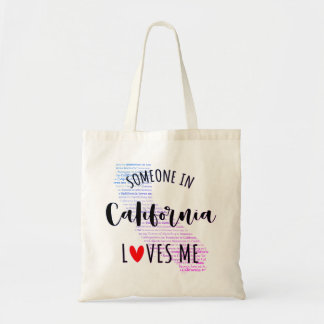 Someone In California Loves Me Your Custom Name To Tote Bag