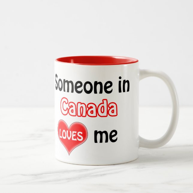 Someone in Canada loves me Two-Tone Coffee Mug (Right)