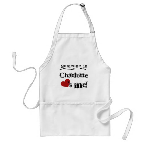 Someone in Charlotte Adult Apron