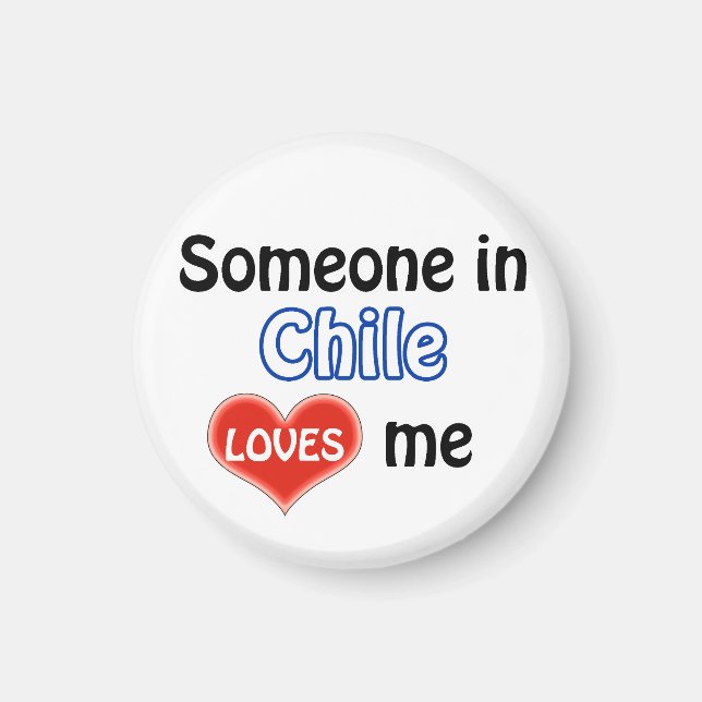 Someone in Chile loves me Magnet (Front)