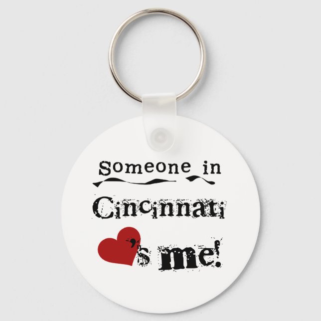 Someone in Cincinnati Keychain (Front)