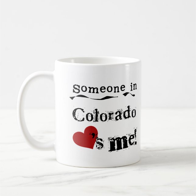 Someone In Colorado Loves Me Coffee Mug (Left)