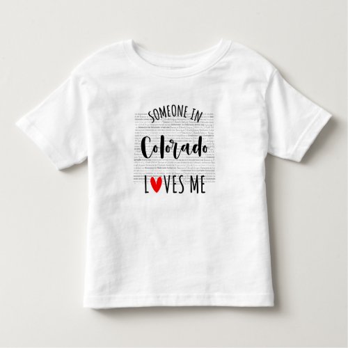 Someone In Colorado Loves Me Map Baby T shirt