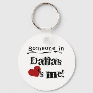 Someone in Dallas Keychain