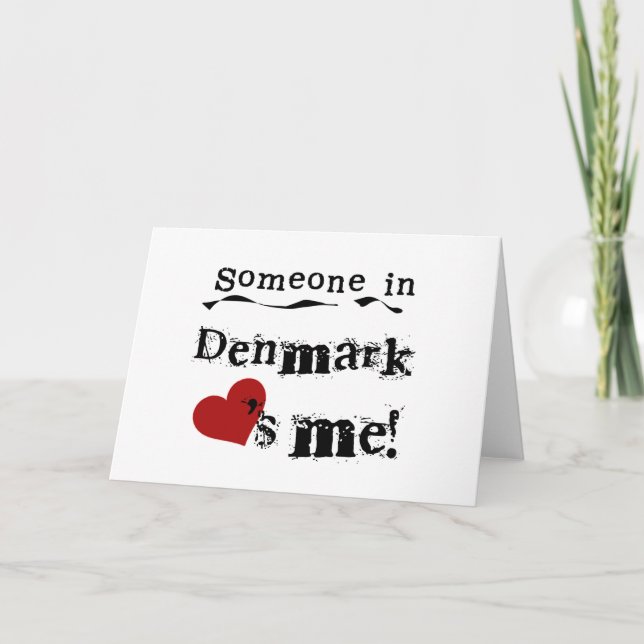 Someone In Denmark Loves Me Card (Front)