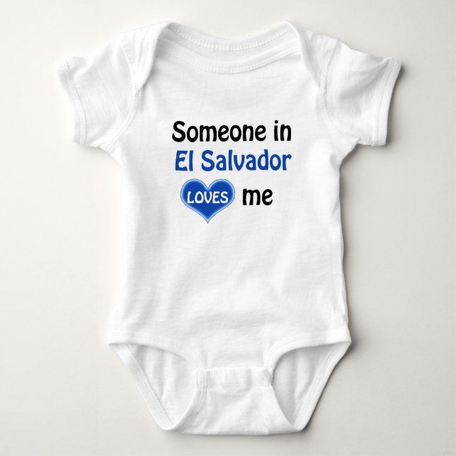 Someone in El Salvador loves me Baby Bodysuit (Front)
