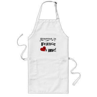 Someone In France Loves Me Long Apron