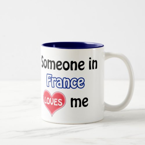 Someone in France loves me Two_Tone Coffee Mug