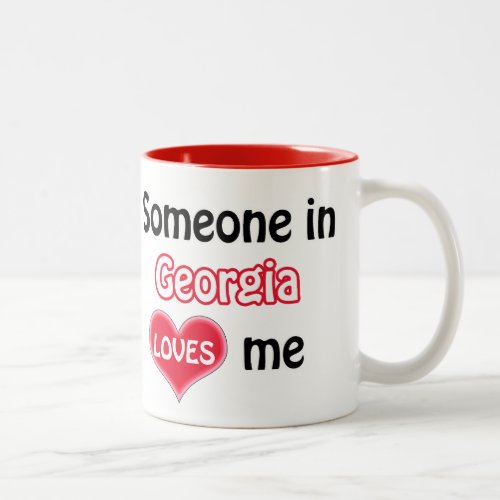 Someone in Georgia loves me Two_Tone Coffee Mug