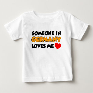 Someone In Germany Loves Me Baby T-Shirt