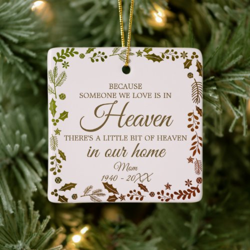 Someone In Heaven Winter Greenery Photo Ceramic Ornament