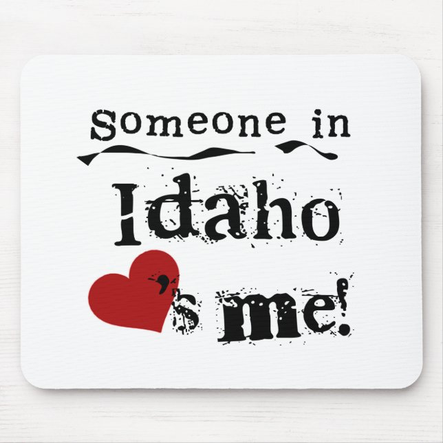 Someone In Idaho Loves Me Mouse Pad (Front)