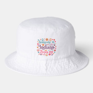Someone in Indiana Loves Me Boho Hippie Design Bucket Hat