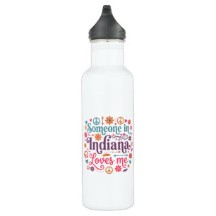 Someone in Indiana Loves Me Boho Hippie Design Stainless Steel Water Bottle
