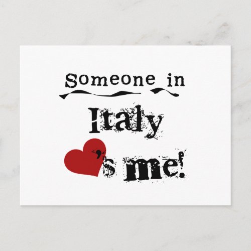 Someone In Italy Loves Me Postcard