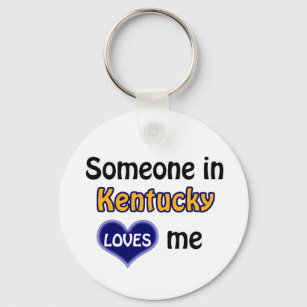 Someone in Kentucky Loves me Keychain