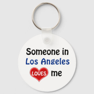Someone in Los Angeles Loves me Keychain