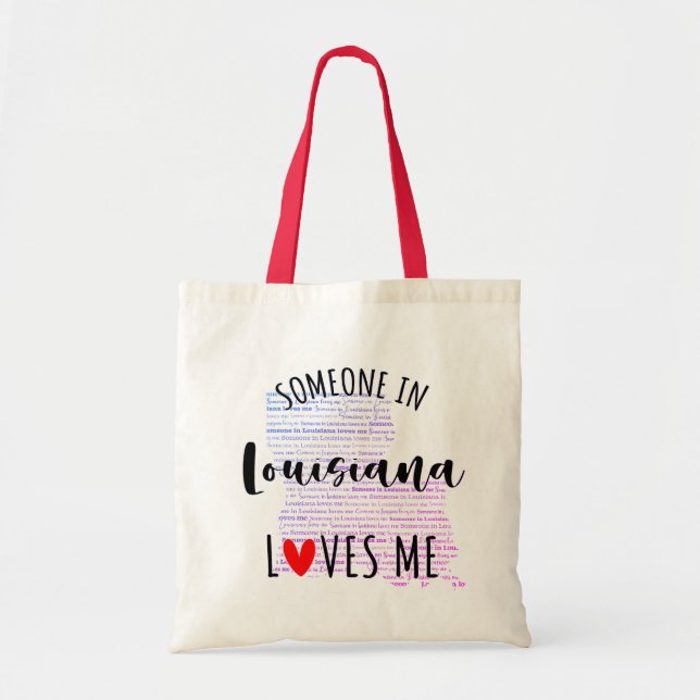 Someone In Louisiana Loves Me Tote Bag (Front)