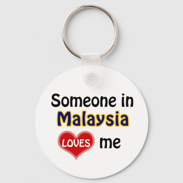Someone in Malaysia Loves me Keychain (Front)