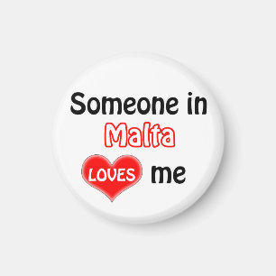 Someone in Malta loves me Magnet