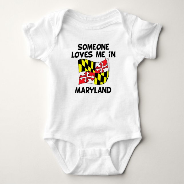 Someone In Maryland Loves Me Baby Bodysuit (Front)