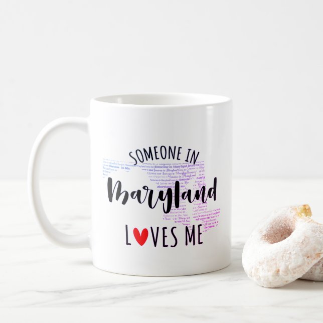 Someone In Maryland Loves Me Map Coffee Mug (With Donut)