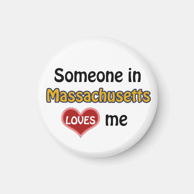 Someone in Massachusetts loves me Magnet (Front)