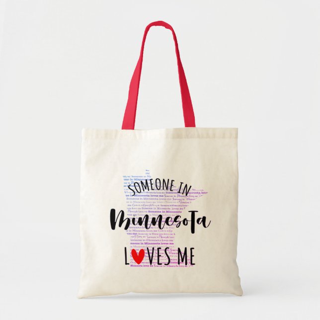 Someone In Minnesota Loves Me Tote Bag (Front)