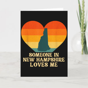 Someone In New Hampshire Loves Me Nh Us State Retr Card