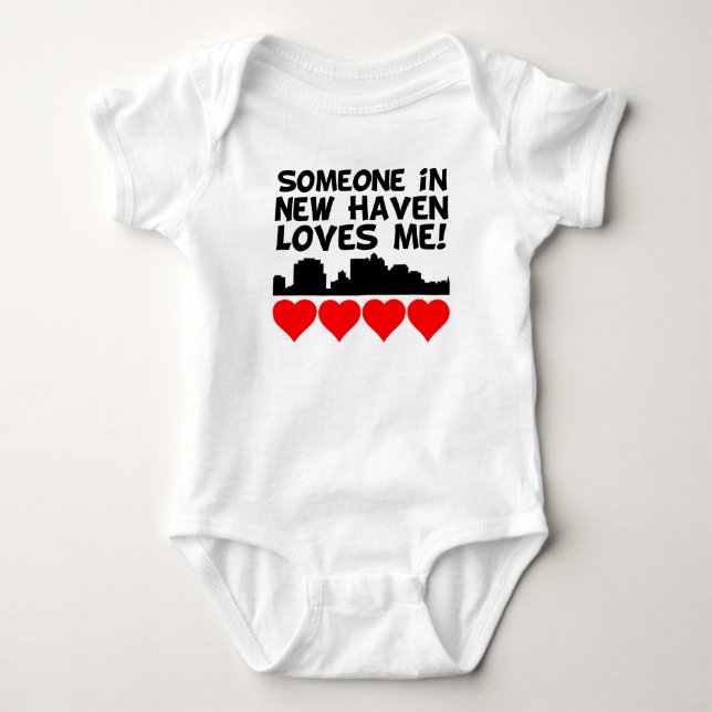 Someone In New Haven Connecticut Loves Me Baby Bodysuit (Front)