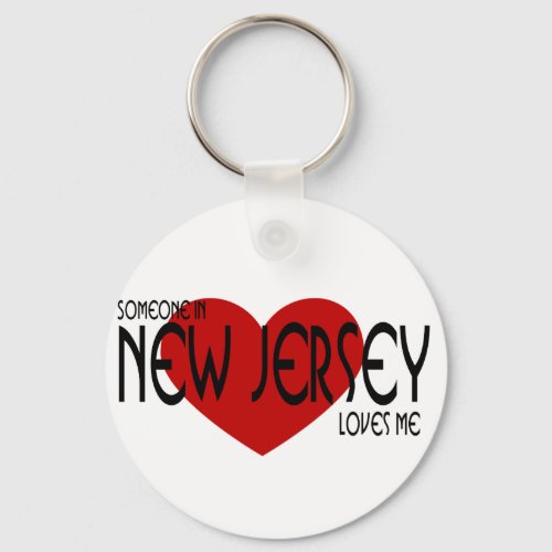 Someone in New Jersey Loves Me Keychain