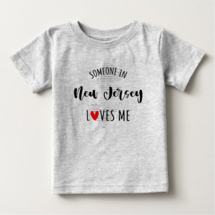 Someone In New Jersey Loves Me Map Baby T shirt
