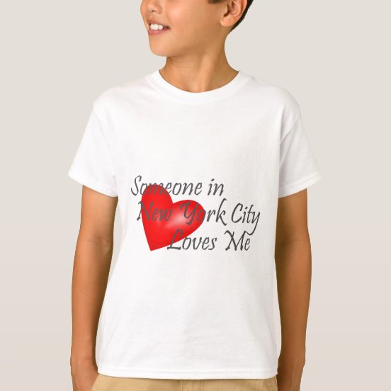 someone in new york loves me shirt