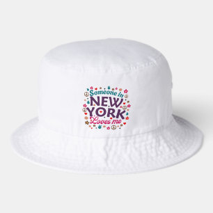 Someone in New York Loves Me Retro Funny Design Bucket Hat
