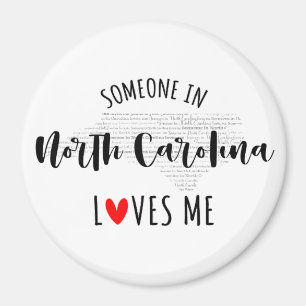 Someone In North Carolina Loves Me Magnet
