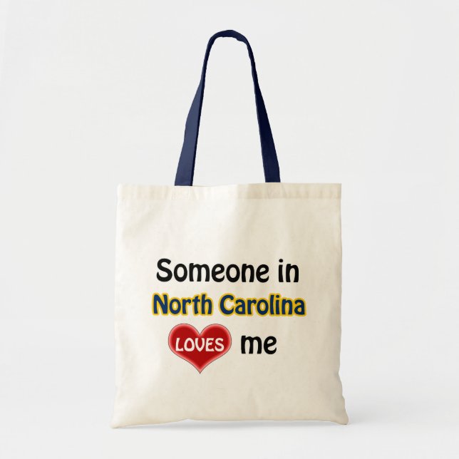 Someone in North Carolina loves me Tote Bag (Front)