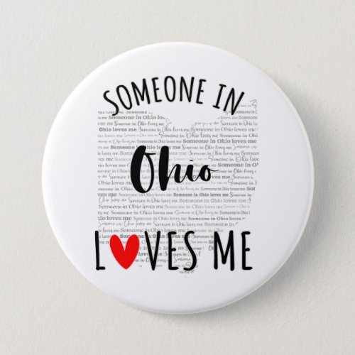 Someone In Ohio Loves Me Button