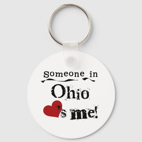 Someone In Ohio Loves Me Keychain