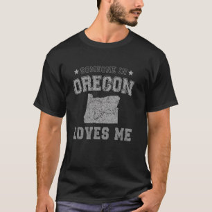 Someone In Oregon Loves Me Heart Vintage State T-Shirt