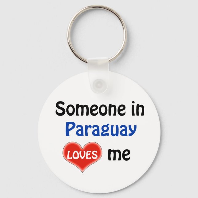 Someone in Paraguay Loves me Keychain (Front)