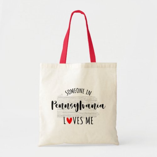 Someone In Pennsylvania Loves Me Your Custom Name Tote Bag